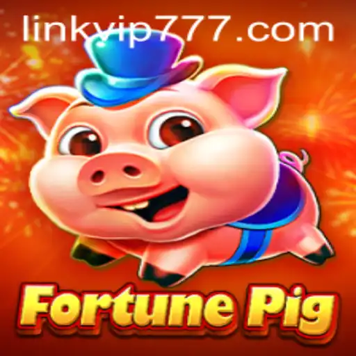 Discover the Excitement of FortunePig: A Thrilling Game Adventure Enhanced by VIP777