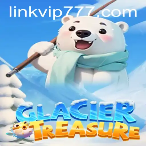 Exploring the Icy Wonders of GlacierTreasure: A Comprehensive Guide
