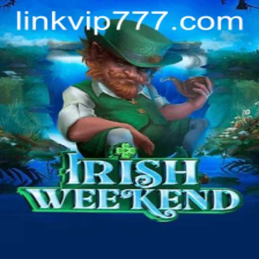 Explore the Exciting World of IrishWeekend and the Thrill of VIP777