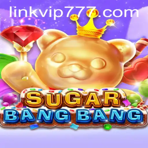 Exploring SUGARBANGBANG: A Sweet Adventure Enhanced by VIP777
