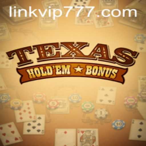 Experience the Thrill of TexasHoldemBonus with VIP777